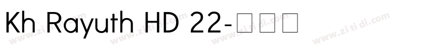 Kh Rayuth HD 22字体转换